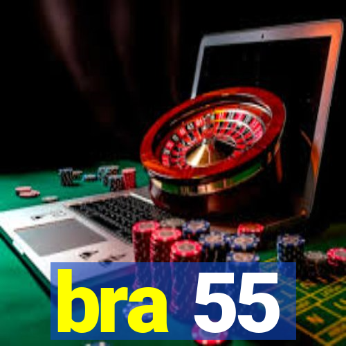 bra 55